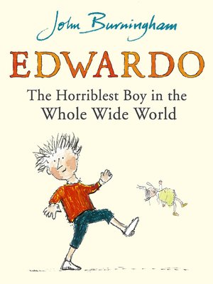 cover image of Edwardo the Horriblest Boy in the Whole Wide World